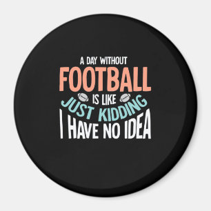 Imã Um Dia Sem Futebol Sem Ideia