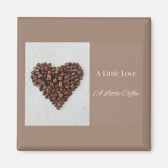 Imã Um Pouco de Amor Um Pouco de Café, Presente para A (Frente)
