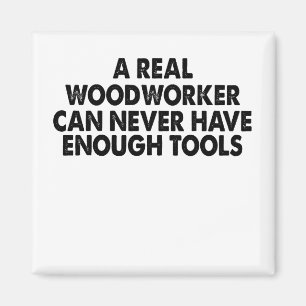 Imã Um Woodworker Real Nunca Pode Ter Ferramentas Sufi