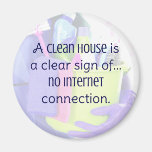 Imã Uma casa limpa é um sinal claro de... sem internet