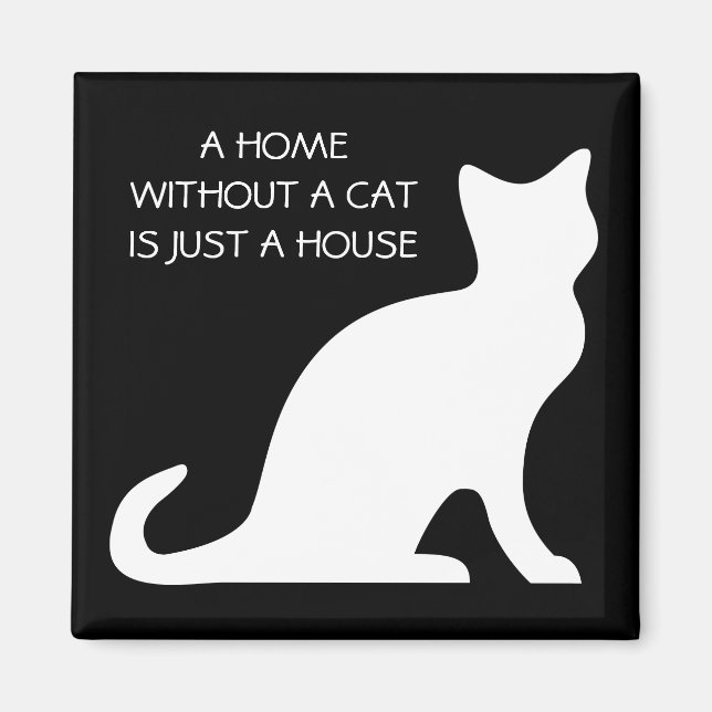 Imã Uma casa sem gato é apenas um ímã de casa (Frente)