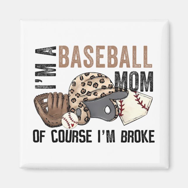 Imã Uma Mãe De Beisebol, Claro Que Eu Quebrei Mães Leo (Frente)