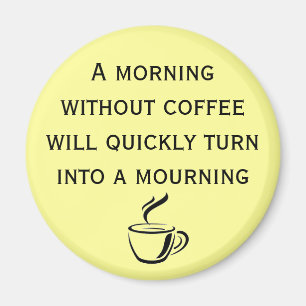 Imã Uma manhã sem ímã do café