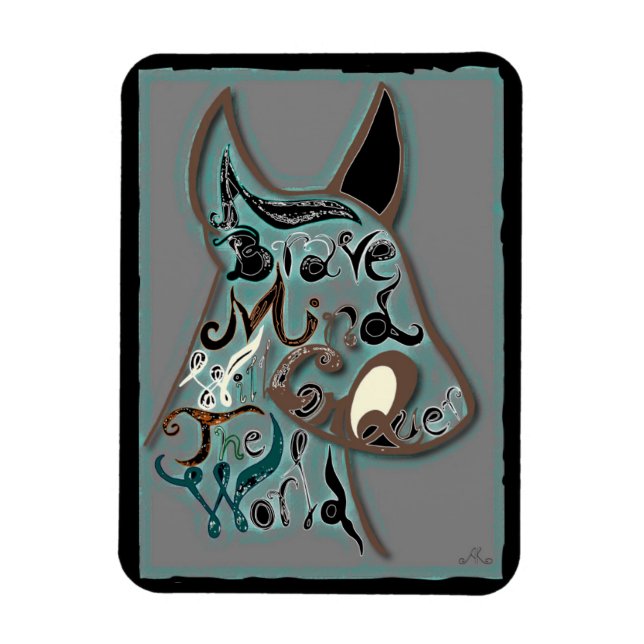 Ímã Uma mente corajosa conquistará o mundo (Vertical)