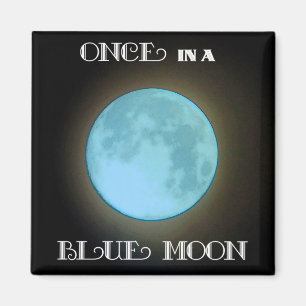 Imã "Uma vez em uma lua azul"