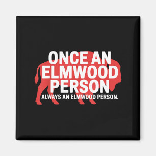 Imã Uma Vez uma Pessoa Elmwood Sempre uma Pessoa Elmwo