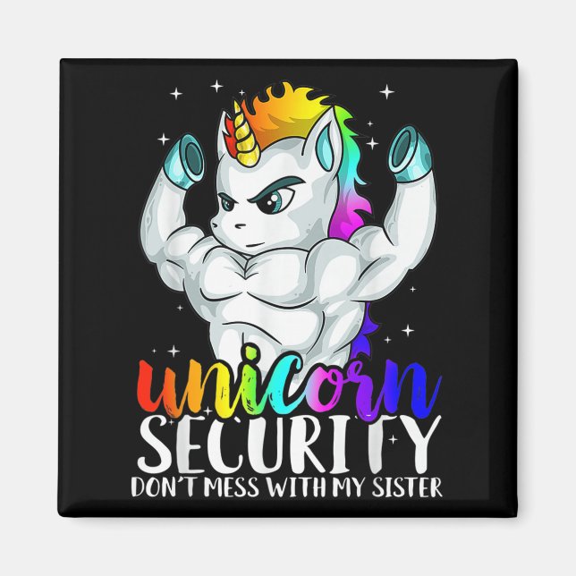 Imã Unicorn Security Dont Mess With My Sister Funny Br (Frente)
