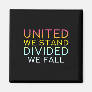 Imã United We Stand Divided We Fall - Community Love Q
