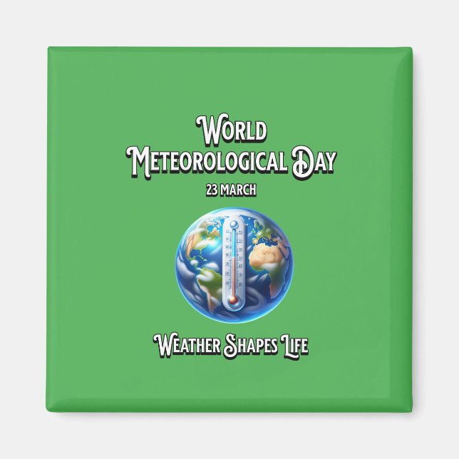 Imã Usar Formas De Vida. Dia Mundial da Meteorologia. (Frente)