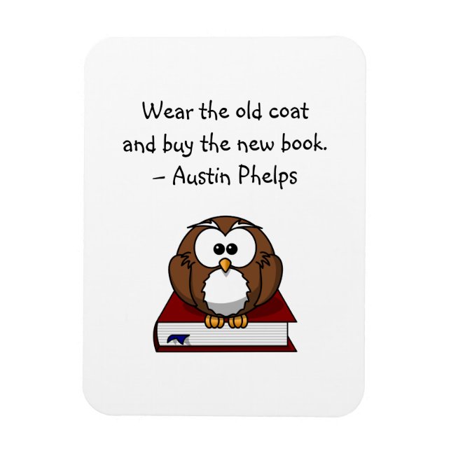Ímã Use Casaco Velho Compre Novo Livro Citação Engraça (Vertical)