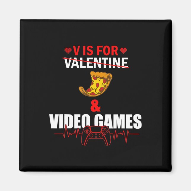Imã V Day Is for Pizza and Video Game Lovers Gamer Boy (Frente)