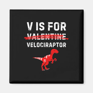 Imã V é para Velociraptor Raptor Dinossauro Engraçado
