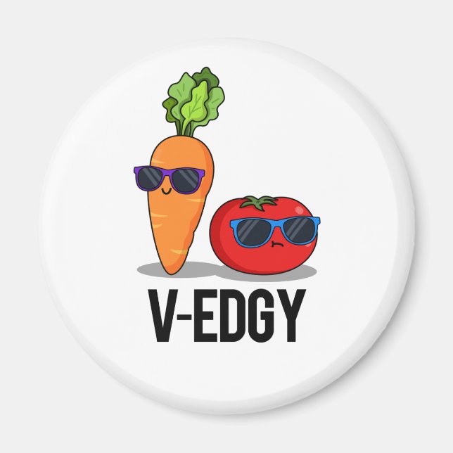 Imã V-Edgy Funny Veggie Pun (Frente)