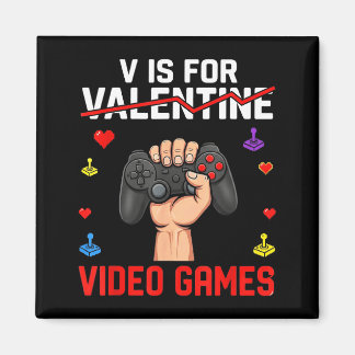 Imã V Is For Video Games Funny Game Lover Valentines 