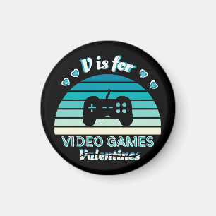 Imã V para Video Games Não para o Dia dos Namorados -