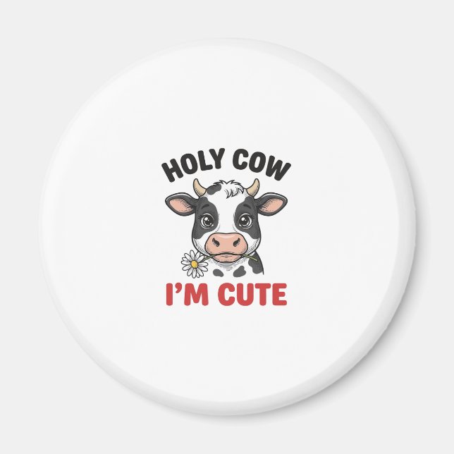 Imã Vaca Sagrada Eu Sou Fofa Vaca Engraçada Desenho Vi (Frente)