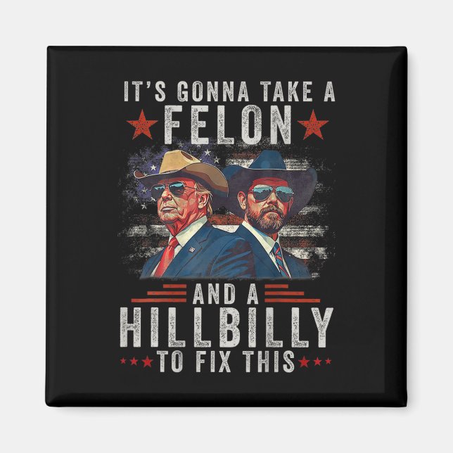 Imã Vai levar um Felon e um Hillbilly para consertar i (Frente)