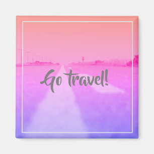 Imã Vai Viagem! Magnet de Inspiração de Motivação Rodo