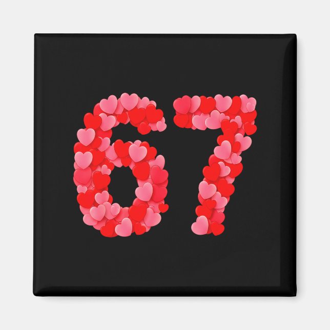 Imã Valentine’s Day 67 Meme Funny Six Seven 6 7 Valent (Frente)