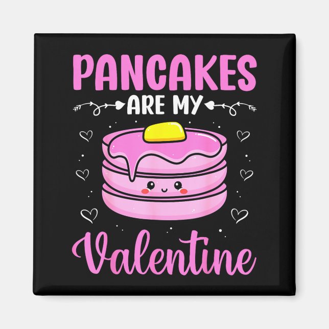 Imã Valentine's Day Couple - Pancakes Are My Valentine (Frente)