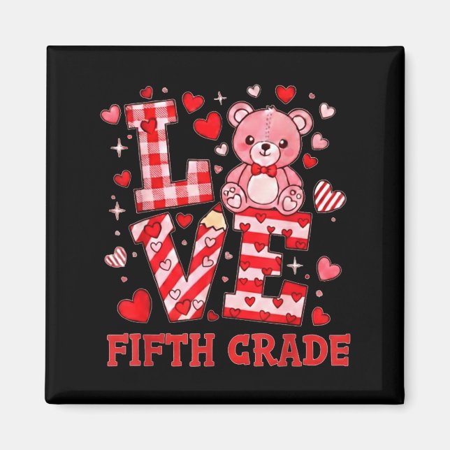 Imã Valentine's Day Love Fifth Grade Teacher  (Frente)