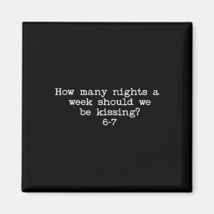 Imã Valentines Engraçados Quantas Noites Por Semana De