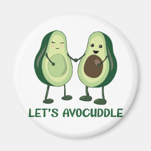 Imã Vamos Avocuddle - Engraçado Avocado Pun