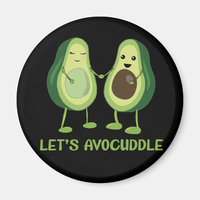 Imã Vamos Avocuddle - Engraçado Avocado Pun (Frente)