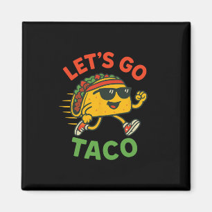 Imã Vamos Engraçado Vai Taco 13