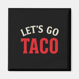 Imã Vamos Engraçado Vai Taco Meme