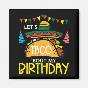 Imã Vamos falar sobre o meu aniversário Festa Mexicana