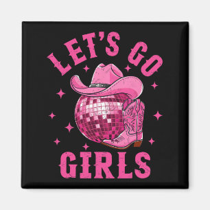 Imã Vamos Go Girls Western Cowgirl Boot Hat Disco Bach