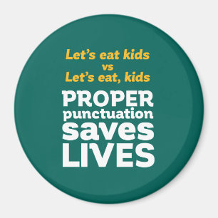 Imã Vamos Gramática Engraçado Eat Pontuação Salva 