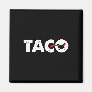 Imã Vamos Lá Taco Divertido Trump Sempre Desiste 37