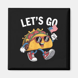 Imã Vamos Lá Taco Divertido Trump Sempre Desiste 9