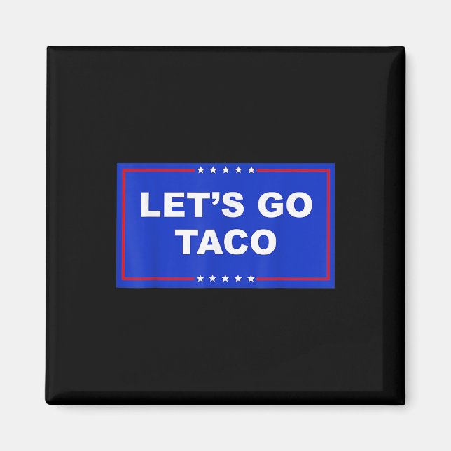 Imã Vamos Lá Taco Engraçado  (Frente)