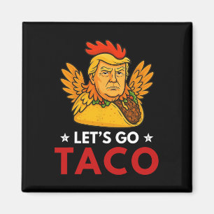 Imã Vamos Lá Taco Engraçado Trump Sempre Desiste 12