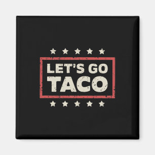 Imã Vamos Lá Taco, Trump Engraçado Sempre Desiste Tar