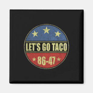 Imã Vamos Lá Taco Vamos Lá Taco Divertido Homens Mulhe