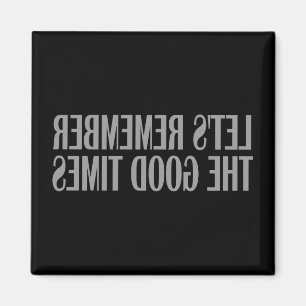 Imã Vamos lembrar os bons tempos