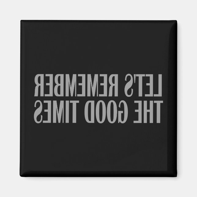 Imã Vamos lembrar os bons tempos (Frente)