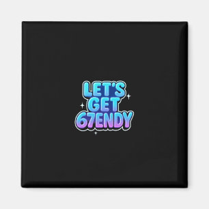 Imã Vamos Obter Vibes de Meme Alpha Gen-z 67endy