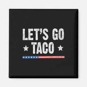 Imã Vamos Retroativo Vai Taco Engraçado Dizendo Sempre