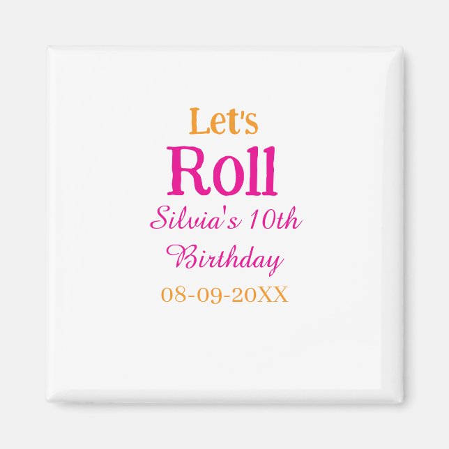 Imã Vamos rolo feliz 10º aniversário adicione nome ret (Frente)