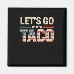 Imã Vamos Taco Vintage Usa Patriótica Funny 4 de julho
