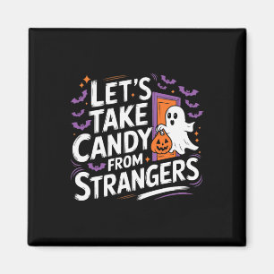 Imã Vamos Tirar Doces De Estranhos 2