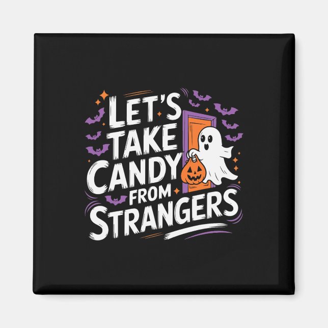 Imã Vamos Tirar Doces De Estranhos 2 (Frente)