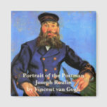 Imã Van Gogh, Retrato do carteiro Joseph Roulin<br><div class="desc">O retrato do carteiro Joseph Roulin, de Vincent van Gogh, é um retrato típico de apos impressionismo de arte que apresenta um cavalheiro, um velho com barba num uniforme de carteiro. Joseph Roulin era o pai e patriarca da família Roulin. Van Gogh pintou vários retratos de muitos da família Roulin....</div>