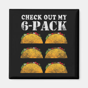 Imã Veja Meu Seis Pacotes De 6 Tacos Para Cinco Mães