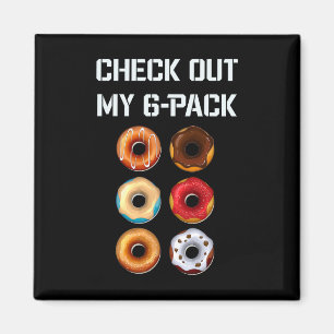 Imã Veja Minha Rosquinha De Seis Quilômetros Humor Tee